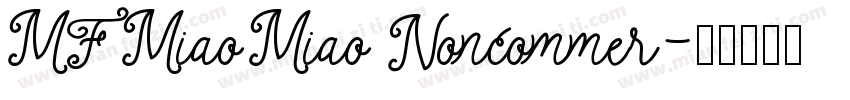 MFMiaoMiao Noncommer字体转换